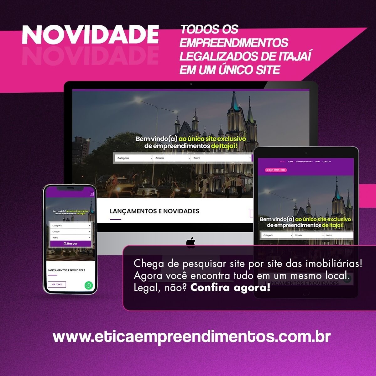Ética Imóveis lança site exclusivo com lançamentos  imobiliários