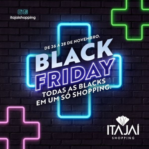 Maratona Black Friday do Itajaí Shopping terá produtos com 90% de desconto