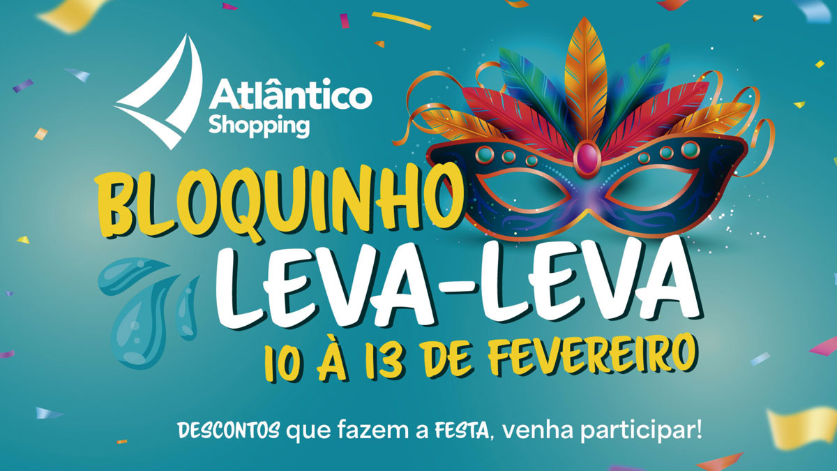 Atlântico Shopping tem descontos especiais